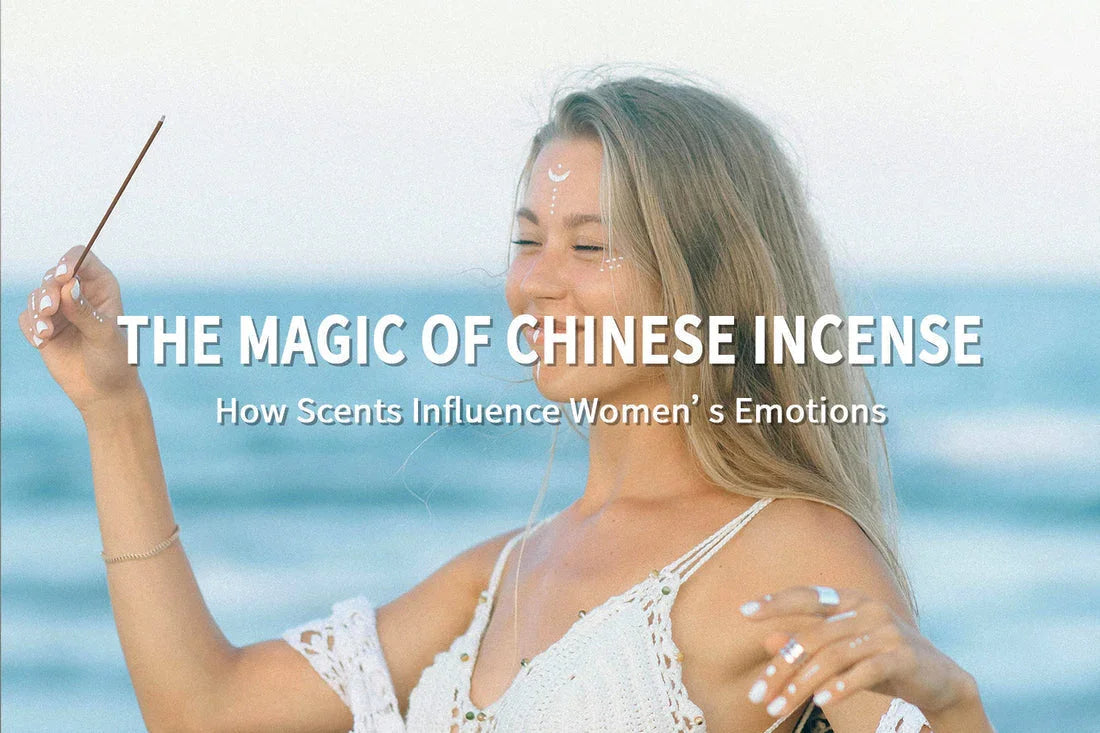The Magic of Chinese Incense: How Scents Influence Women’s Emotions